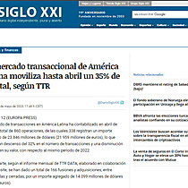 El mercado transaccional de Amrica Latina moviliza hasta abril un 35% de capital, segn TTR
